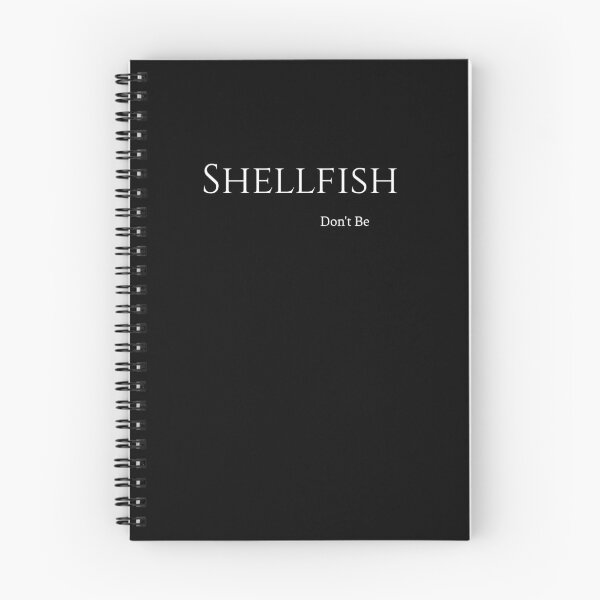 Item preview, Don't Be A Shellfish designed and sold by Zceptre.