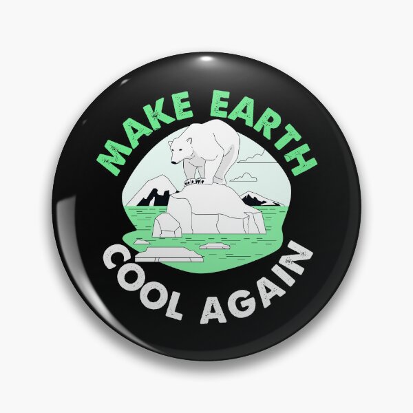 Item preview, Make Earth Cool Again Climate Change Action  designed and sold by Turie.