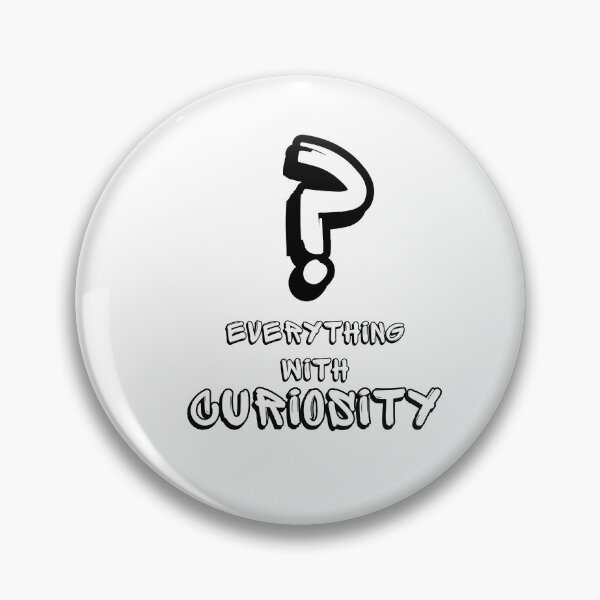 Item preview, Question everything with curiosity designed and sold by CuriositySenses.