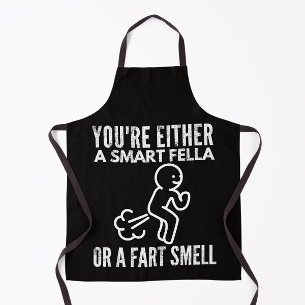 Item preview, You're Either A Smart Fella Or A Fart Smell Funny Gift Fart Joke designed and sold by ManiaGrania.