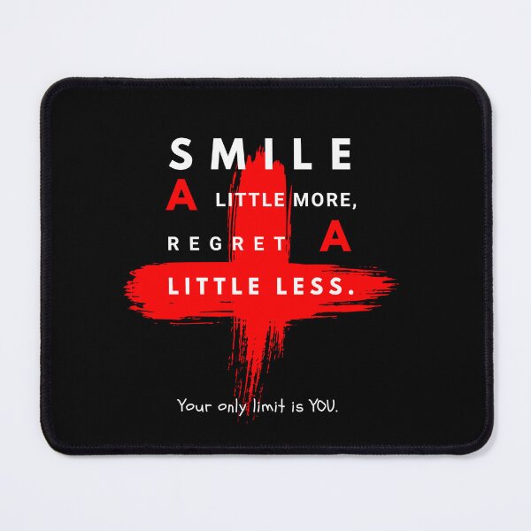 Item preview,  Smile a little more, regret a little less.Stay positive. designed and sold by attakorn.