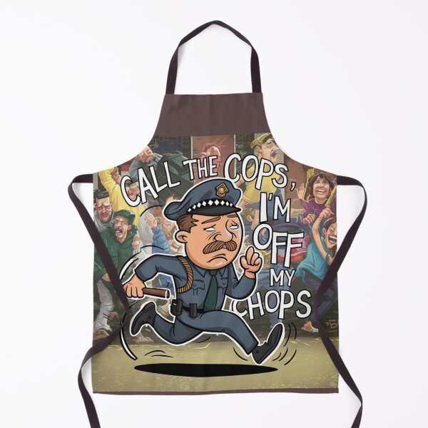 Item preview, Call The Cops I'm Off My Chops designed and sold by Flirt-Teez.