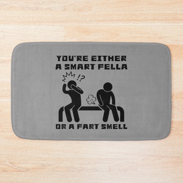 Item preview, You're Either A Smart Fella Or A Fart Smell Funny Gift Fart Joke designed and sold by ManiaGrania.