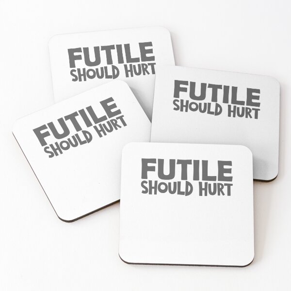 Item preview,  Futile should hurt funny saying designed and sold by YAHIA-14.