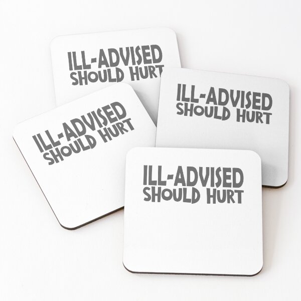 Item preview, Ill-Advised should hurt funny saying designed and sold by YAHIA-14.
