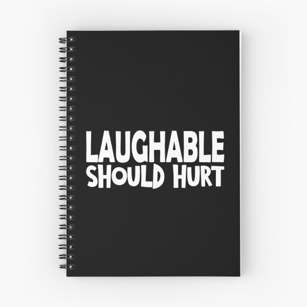 Item preview, Laughable should hurt funny saying designed and sold by YAHIA-14.