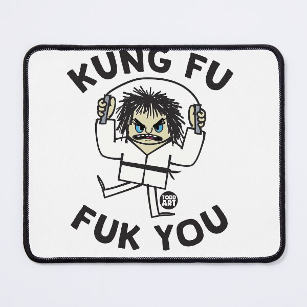 Item preview, KUNG FU FUK YOU designed and sold by TODD GOLDMAN.