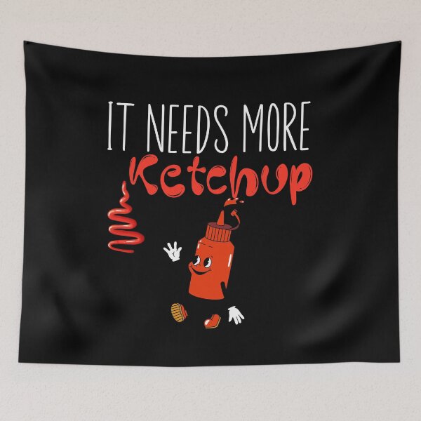 Item preview, It Needs More Ketchup, Cute Ketchup designed and sold by belladesign7.