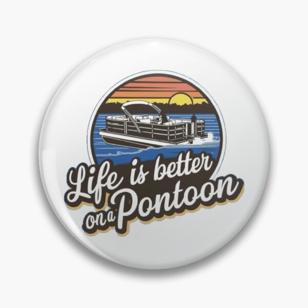 Item preview, Life is better on a Pontoon designed and sold by JonysCreativeDesigns.