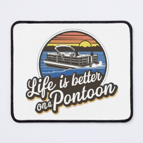Item preview, Life is better on a Pontoon designed and sold by JonysCreativeDesigns.