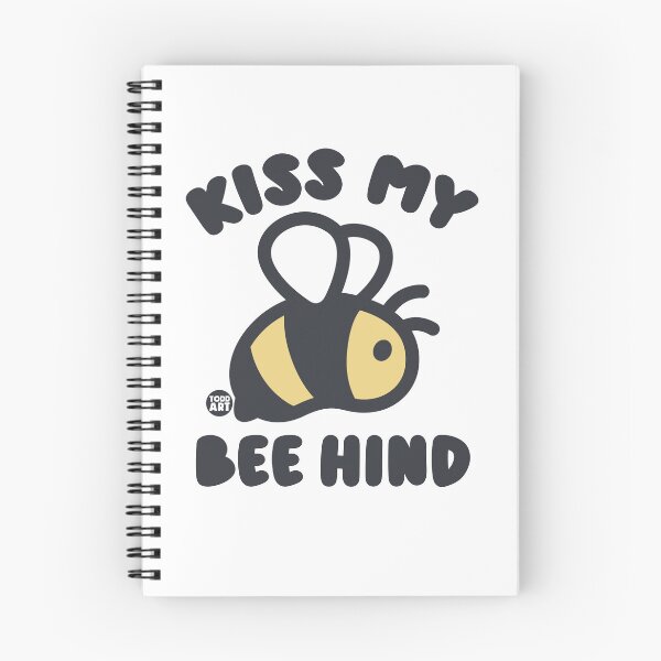 Item preview, KISS MY BEE HIND designed and sold by TODD GOLDMAN.