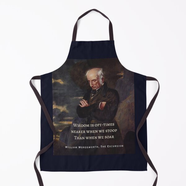 Item preview, William Wordsworth portrait and quote: Wisdom is oft-times nearer when we stoop Than when we soar. designed and sold by artbleed.