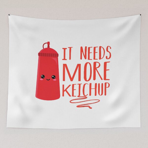 Item preview, It Needs More Ketchup, Cute and funny Ketchup designed and sold by belladesign7.