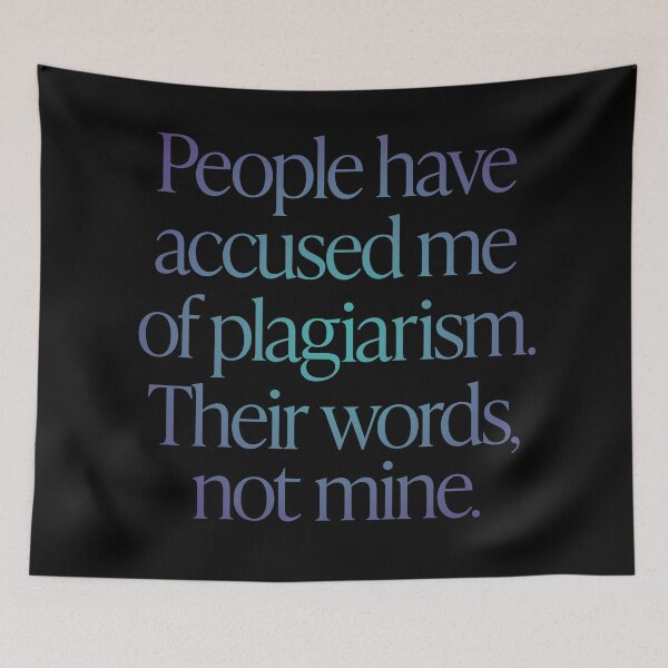 Item preview, People have accused me of plagiarism. Their words, not mine. v.1 designed and sold by x1brett.