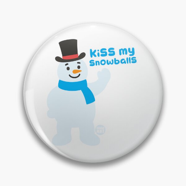 Item preview, KISS MY SNOWBALLS SNOWMAN designed and sold by TODD GOLDMAN.
