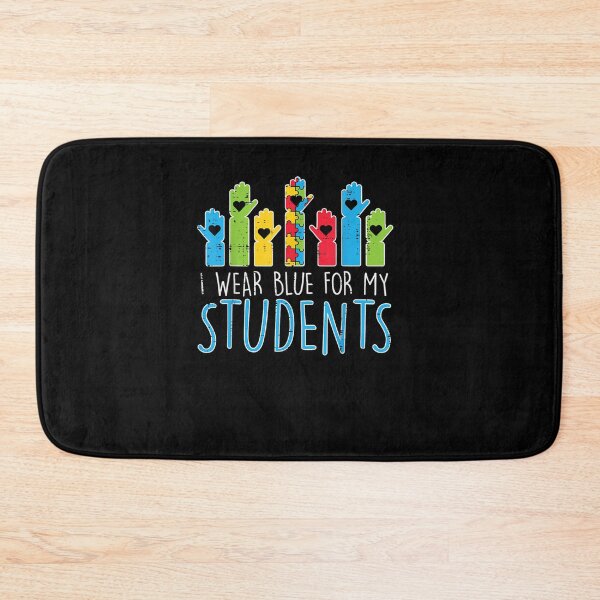 Item preview, Wear Blue For My Students Autism Awareness Teacher designed and sold by ARTX4ART.
