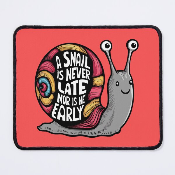 Item preview, A snail is never late nor is he early ! Illustration designed and sold by Azizullah Khan.