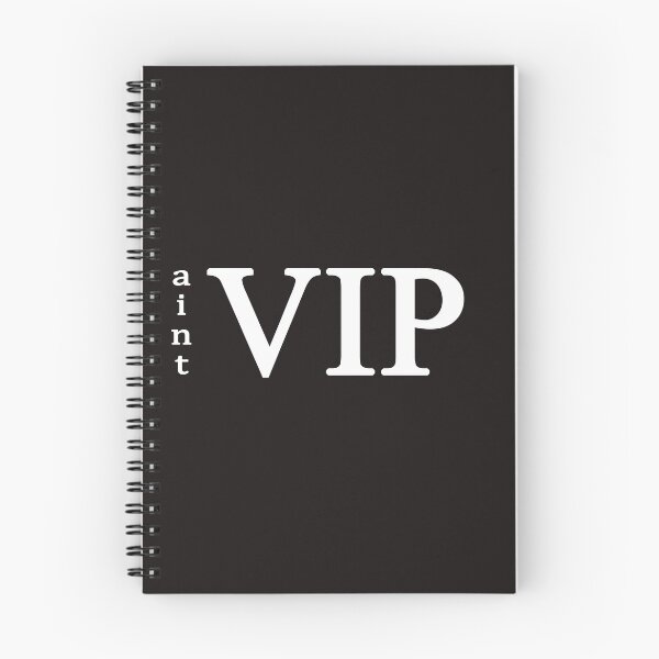 Item preview, Aint VIP designed and sold by jsindustries.