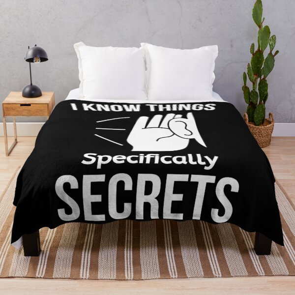 Item preview, I Know Things, Secrets Specifically designed and sold by BigMovesHustler.