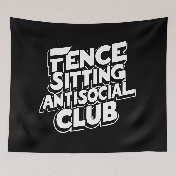 Item preview, Fence Sitting Antisocial Club designed and sold by Belarte.shop.