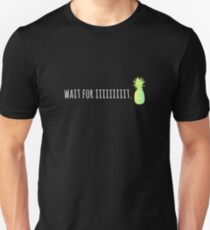 Wait For Iiiiiiiiit. Slim Fit T-Shirt