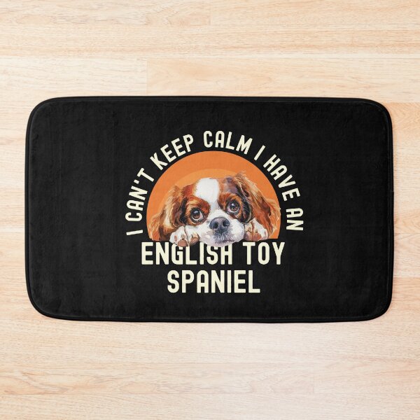 Artikelvorschau, Ich kann nicht ruhig bleiben, ich habe einen englischen Toy Spaniel entworfen und verkauft von TheAnimalZ00.