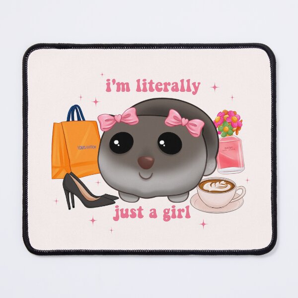 Item preview, Just a girl, I'm literally just a girl, Hamster meme, Hamster girl designed and sold by RosieArtGallery.