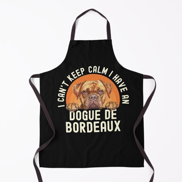 Item preview, I Cant Keep Calm I Have A Dogue de Bordeaux designed and sold by TheAnimalZ00.