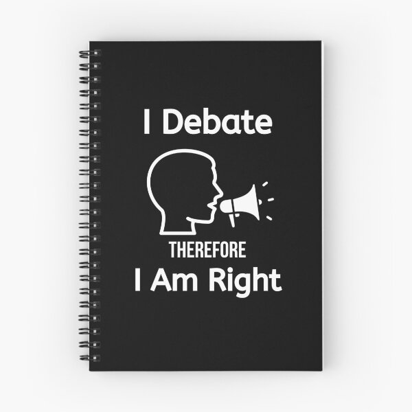 Item preview, I Debate Therefore I Am Right designed and sold by BigMovesHustler.