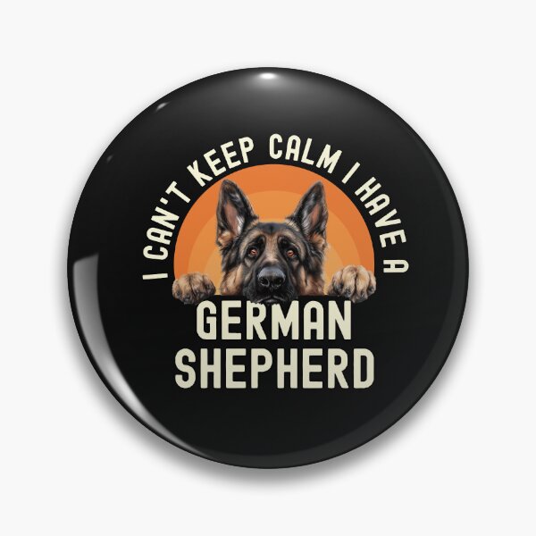 Item preview, I Cant Keep Calm I Have A German Shepherd designed and sold by TheAnimalZ00.
