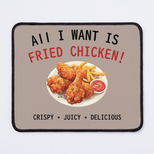 Item preview, All I want is fried chicken designed and sold by sakurashorty.