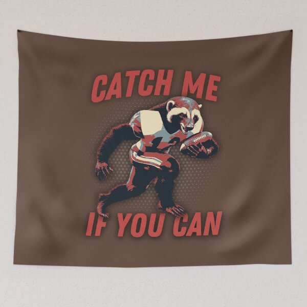 Item preview, Catch Me If You Can Honey Badger Football Player designed and sold by TrueArtsStore.