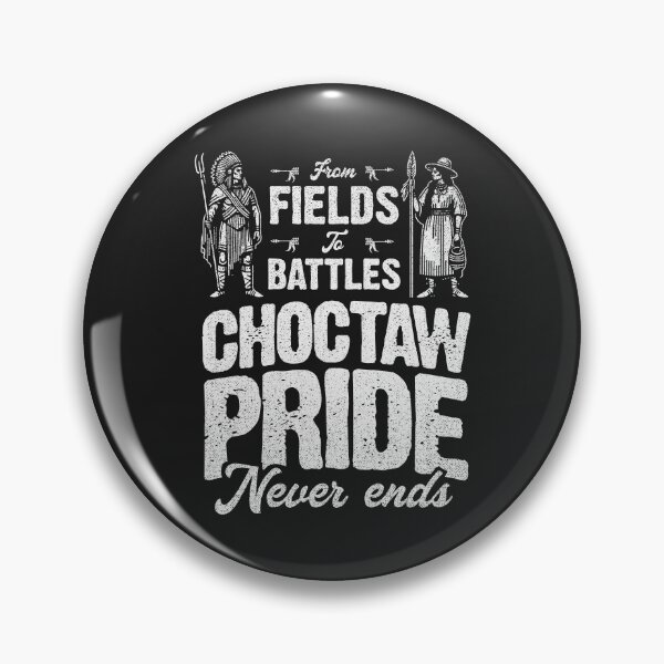 Item preview, Choctaw Pride Never Ends! designed and sold by LazyLoungeCo.