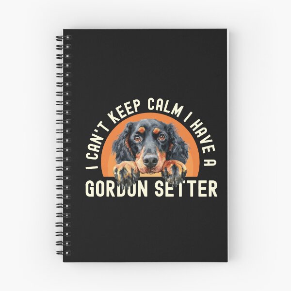 Item preview, I Cant Keep Calm I Have A Gordon Setter designed and sold by TheAnimalZ00.