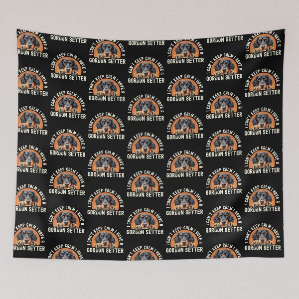Item preview, I Cant Keep Calm I Have A Gordon Setter designed and sold by TheAnimalZ00.