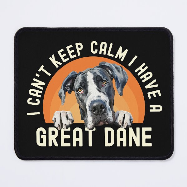 Item preview, I Cant Keep Calm I Have A Great Dane designed and sold by TheAnimalZ00.