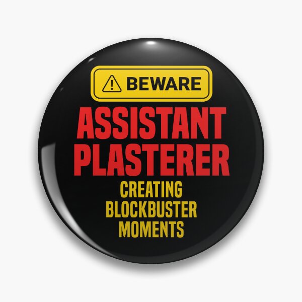Item preview, Assistant Plasterer Creating Blockbuster Moments designed and sold by NermilioDesigns.