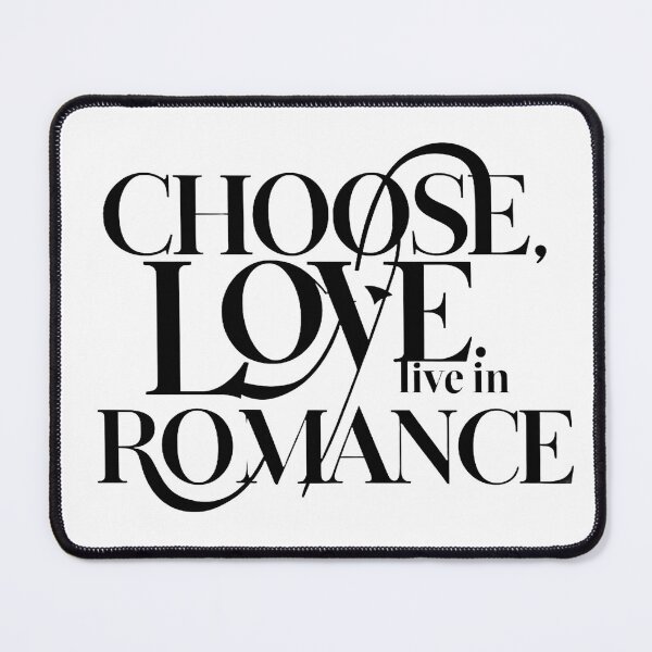 Item preview, A captivating typography design featuring the phrase "Choose Love, Live in Romance" in a bold, elegant font. designed and sold by artumbre.