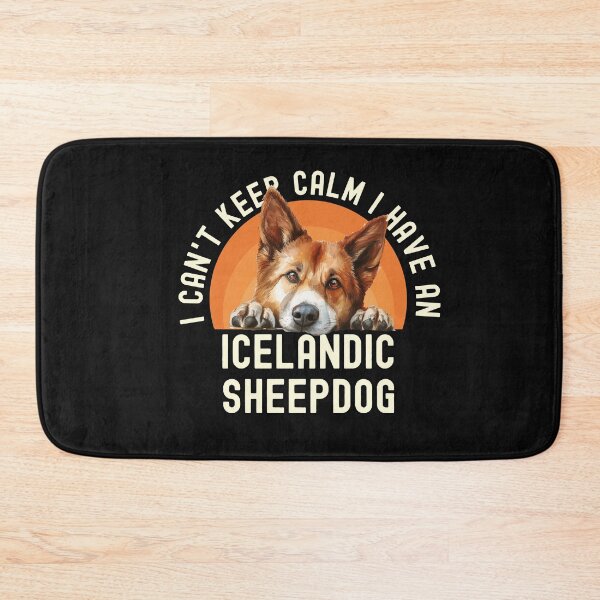 Item preview, I Cant Keep Calm I Have An Icelandic Sheepdog designed and sold by TheAnimalZ00.