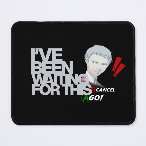 Item preview, I'VE BEEN WAITING FOR THIS - AKIHIKO SANADA designed and sold by JDTheGamer.