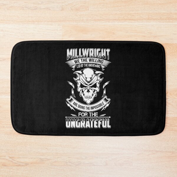 Item preview, Millwright s Do Impossible for Ungrateful Millwright  designed and sold by HongRaynor.