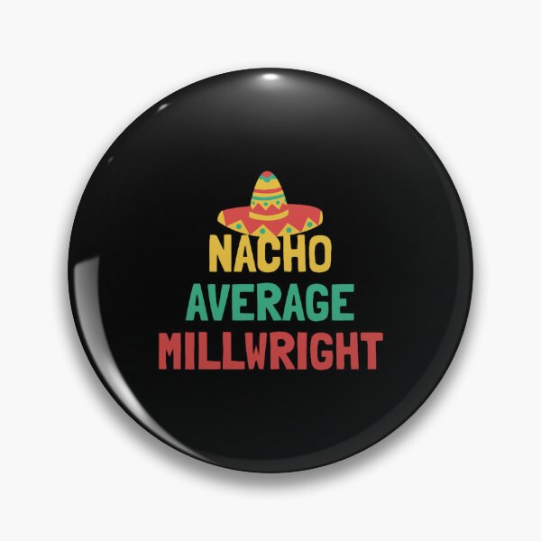 Item preview, Not Your Average Millwright designed and sold by HongRaynor.