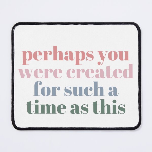 Item preview, perhaps you were created for such a time as this  designed and sold by madebyhdesign.