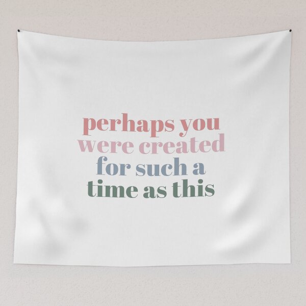 Item preview, perhaps you were created for such a time as this  designed and sold by madebyhdesign.