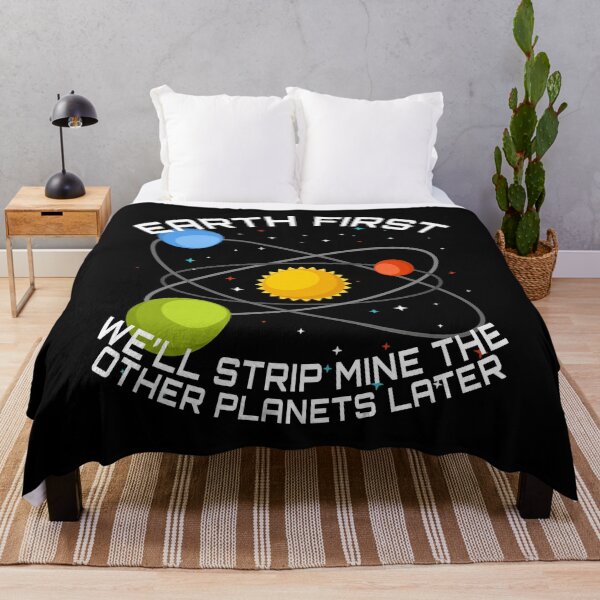 Item preview, Cheeky Space Mining Humor Tee: Earth First designed and sold by tronictees.