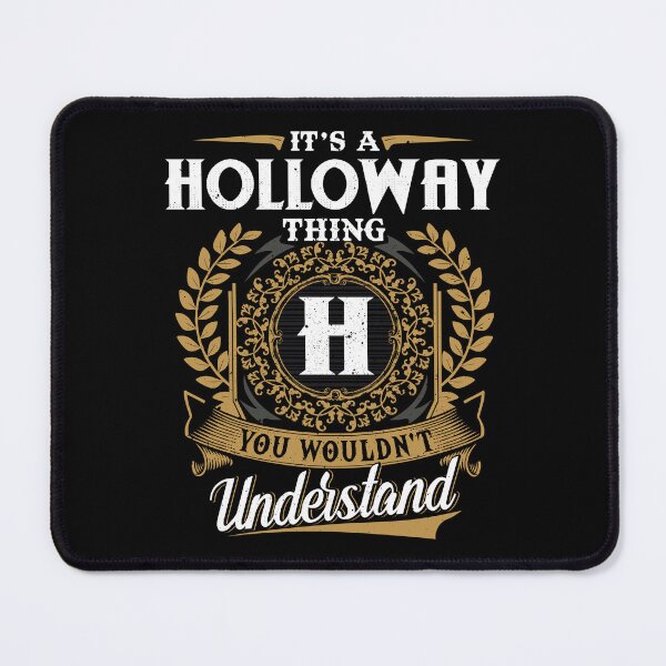 Item preview, It Is A Holloway Thing You Wouldnt Understand designed and sold by Huck-me.