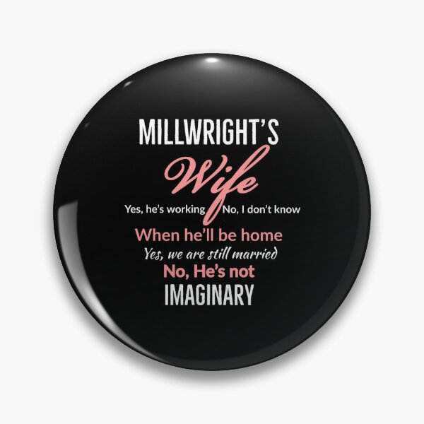 Item preview, Millwrights Wife Gift designed and sold by DugasVentura.