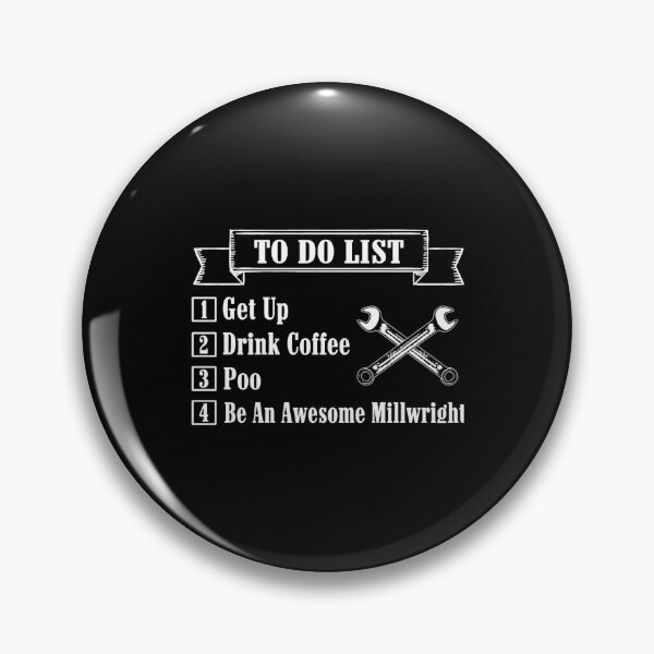 Item preview, To Do List Millwright designed and sold by DugasVentura.