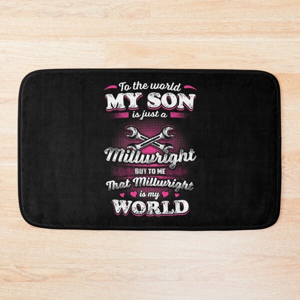 Item preview, To the world my son is just a Millwright Fitted  designed and sold by DugasVentura.