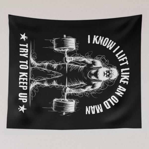 Item preview, I Know I Lift Like An Old Man designed and sold by Urban-Alien.